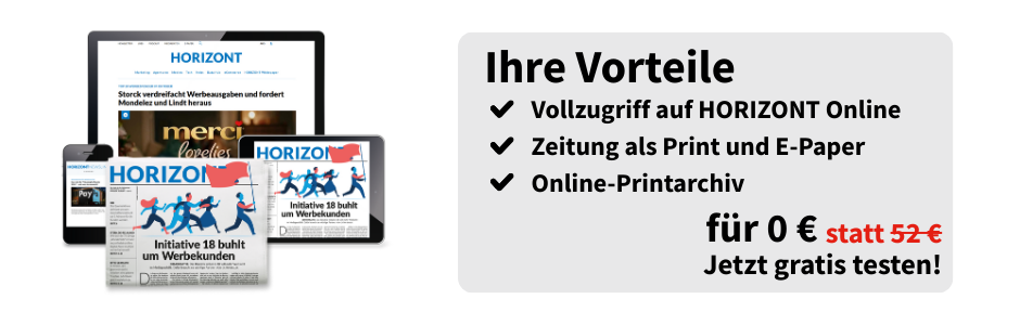 Linksbündig sind ein Smartphone, PC-Bildschirm und ein Tablet zu sehen, welche die Onlineausgabe eines E-Papers von HORIZONT zeigen. Mittig davor ist ein HORIZONT-Magazin zu sehen. Rechts daneben eine Infobox: Ihre Vorteile, Vollzugriff auf HORIZONT Online, Zeitung als Print und E-Paper, Online-Printarchiv für 0 € statt 52 €, jetzt gratis testen!