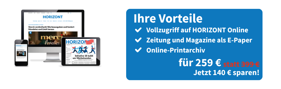 Linksbündig sind ein Smartphone, PC-Bildschirm und ein Tablet zu sehen, welche die Onlineausgabe eines E-Papers von HORIZONT zeigen. Rechts daneben eine Infobox: Ihre Vorteile, Vollzugriff auf HORIZONT Online, Zeitung und Magazine als E-Paper, Online-Printarchiv für 259 € statt 399 €, jetzt 140 € sparen!